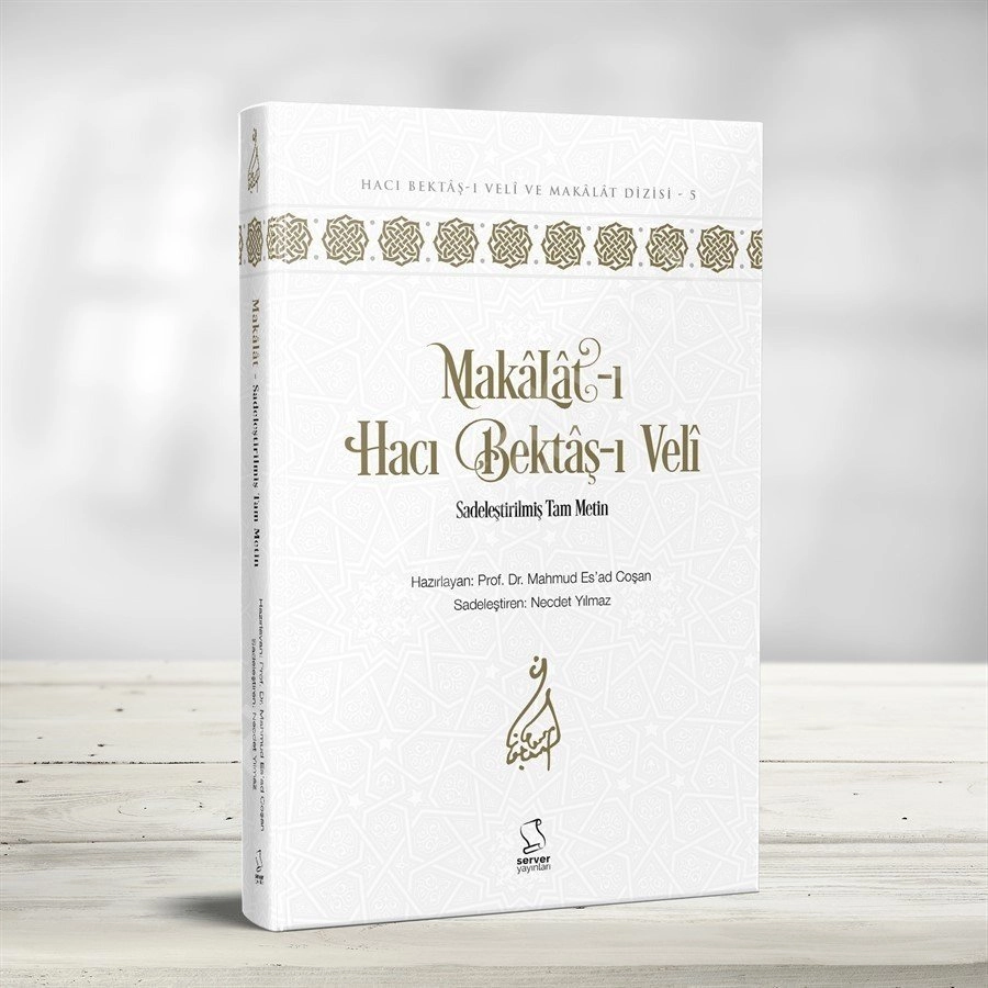 Makâlât-ı Hacı Bektâş-ı Velî - Sadeleştirilmiş Tam Metin