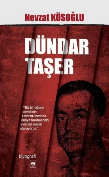 Dündar Taşer, Nevzat Kösoğlu