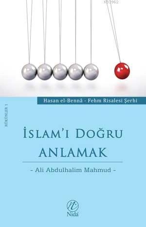 İslamı Doğru Anlamak, Ali Abdulhalim Mahmud