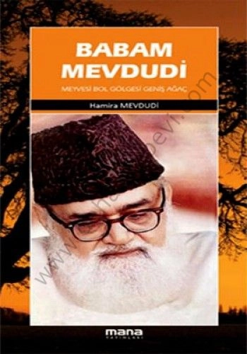 Babam Mevdudi, Hamira Mevdudi, Mana Yayınları