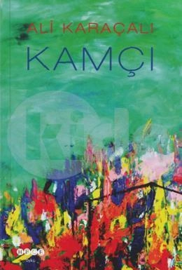 Kamçı, Hece Yayınları