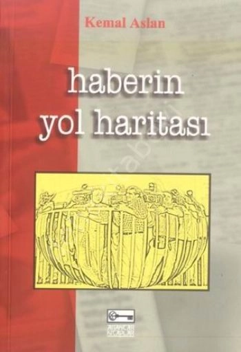 Haberin Yol Haritası, Kemal Aslan, Anahtar Kitaplar