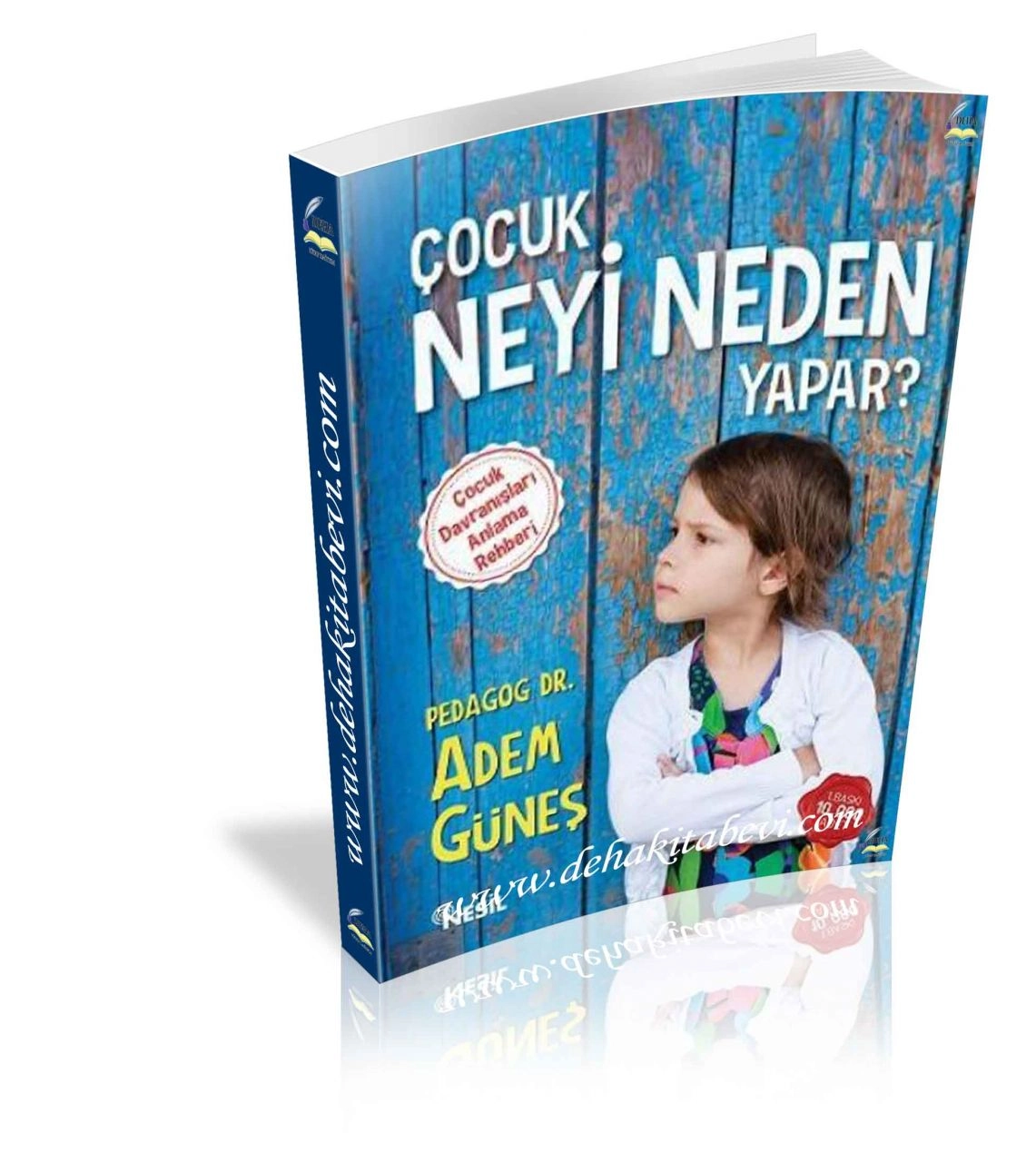 Çocuk Neyi Neden Yapar ?, Nesil Yayınları