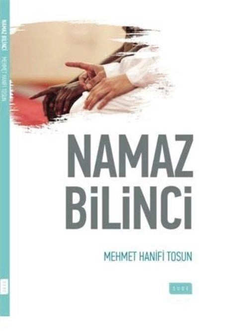 Namaz Bilinci, Sude