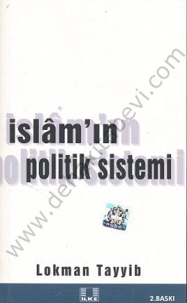 Modern Çağda, İslamın Politik Sistemi, Lokman Tayyib