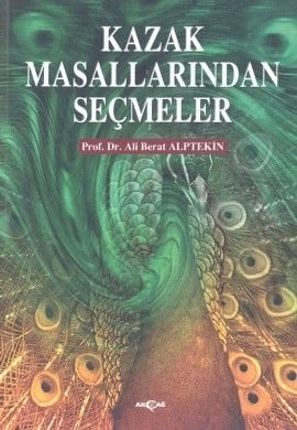 Kazak Masallarından Seçmeler, Ali Berat Alptekin