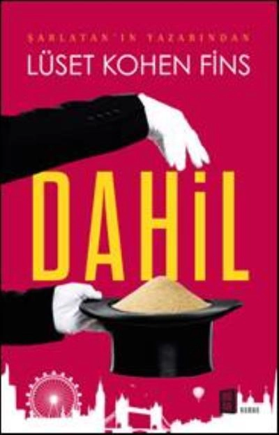 Dahil, Lüset Kohen Fins