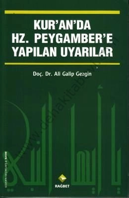 Kuranda Hz. Peygambere Yapılan Uyarılar