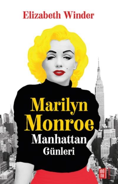 Marilyn Monroe Manhattan Günleri, Elizabeth Winder