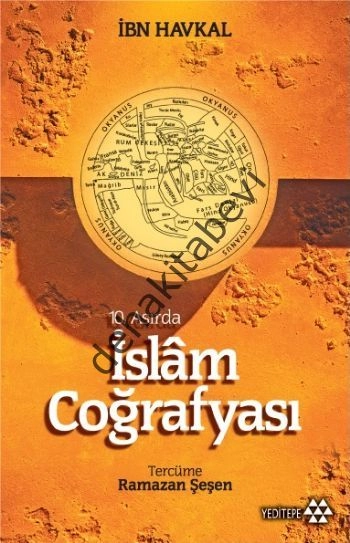 10. Asırda İslam Coğrafyası, İbn Havkal