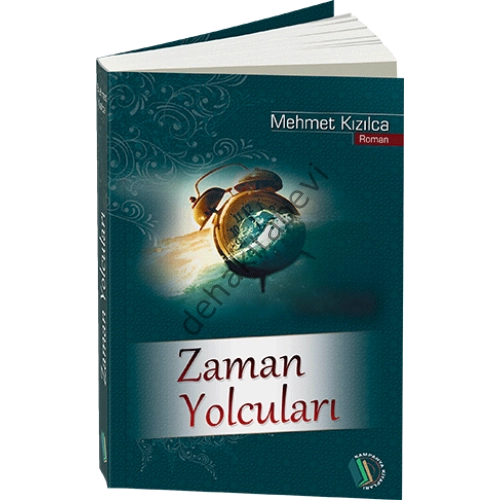 Zaman Yolcuları, Mehmet Kızılca, Erkam Yayınları