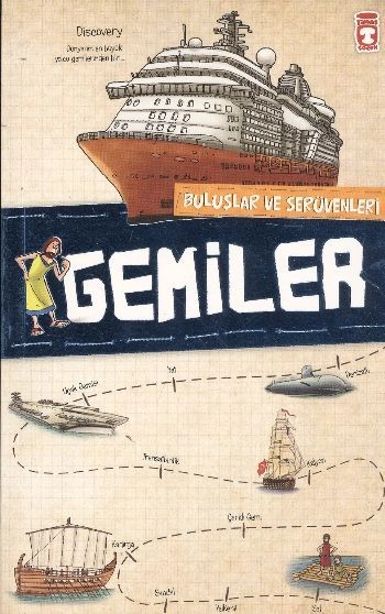 Gemiler - Buluşlar ve Serüvenleri
