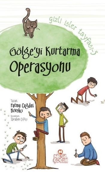 Gölgeyi Kurtarma Operasyonu, Fatma Çağdaş Börekçi