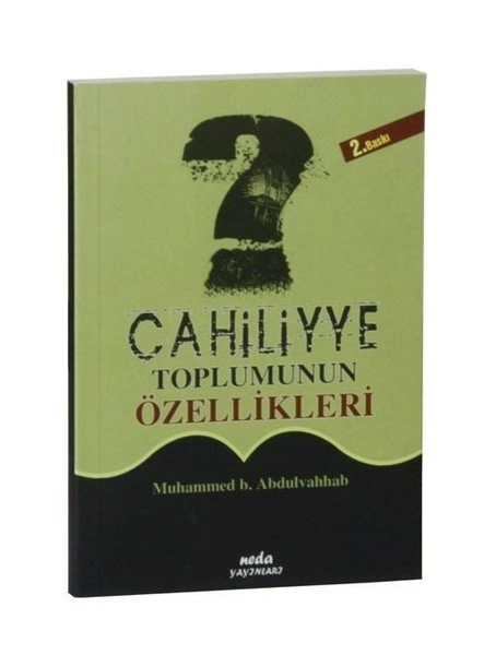 Cahiliyye Toplumunun Özellikleri (Cep Boy)