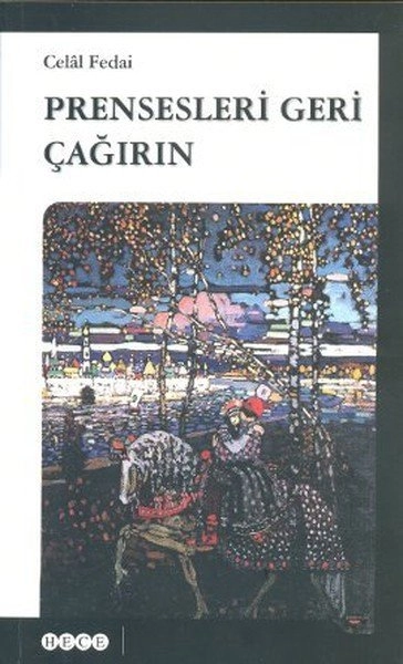 Prensesleri Geri Çağırın, Hece Yayınları