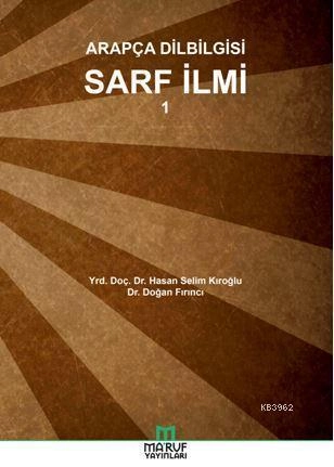 Arapça Dilbilgisi Sarf İlmi 1, Maruf Yayınları