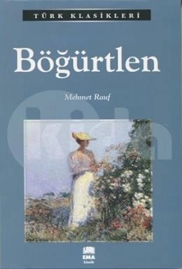 Böğürtlen / Türk Klasikleri, Ema Kitap