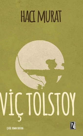 Hacı Murat, Lev Nikolayeviç Tolstoy