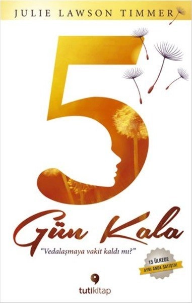 5 Gün Kala, Julie Lawson Timmer