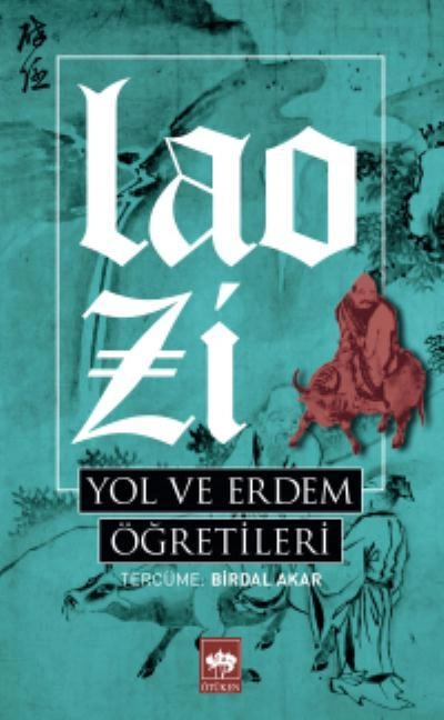 Yol ve Erdem Öğretileri, Lao Zi