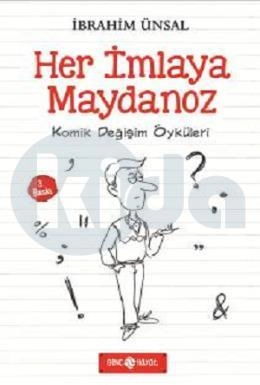 Her İmlaya Maydanoz, İbrahim Ünsal