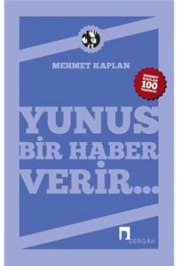 Yunus Bir Haber Verir..., Mehmet Kaplan