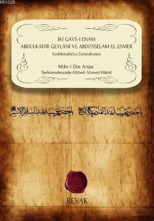 İki Gavs ı Enam: , Filibeli Ahmed Hilmi