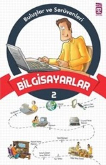 Bilgisayarlar - Buluşlar ve Serüvenleri