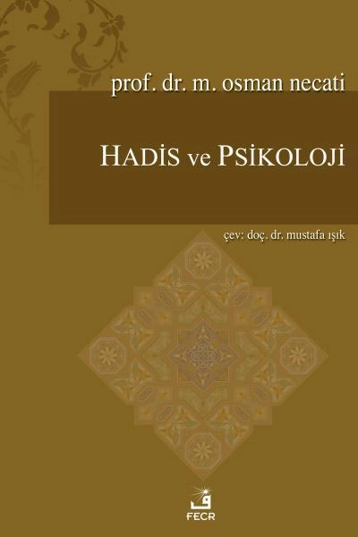 Hadis ve Psikoloji, M. Osman Necati