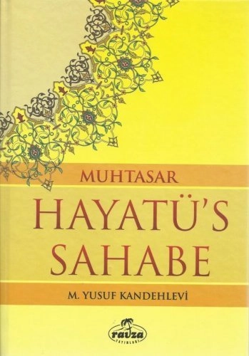 Muhtasar Hayatüs Sahabe, Yusuf Kandehlevi, Ciltli, İthal Kağıt