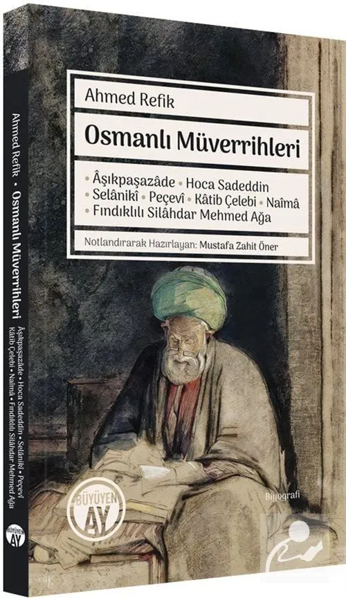 Osmanlı Müverrihleri Ahmed Refik