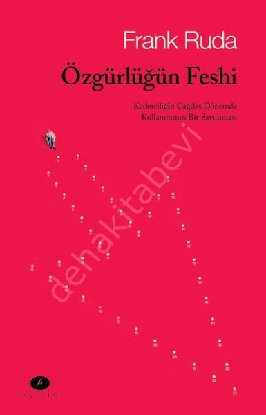 Özgürlüğün Feshi, Frank Ruda