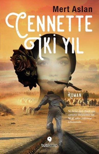 Cennette iki yıl, Mert Aslan
