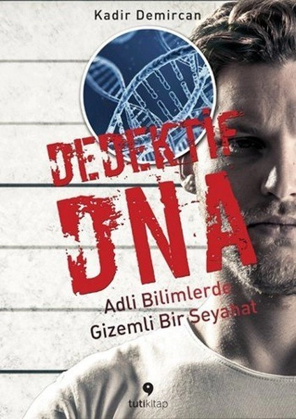 Dedektif DNA, Kadir Demircan