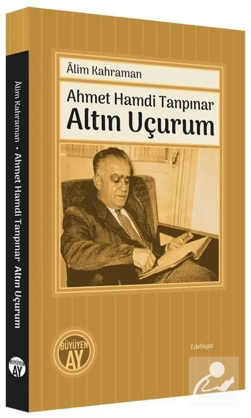 Ahmet Hamdi Tanpınar Altın Uçurum Alim Kahraman