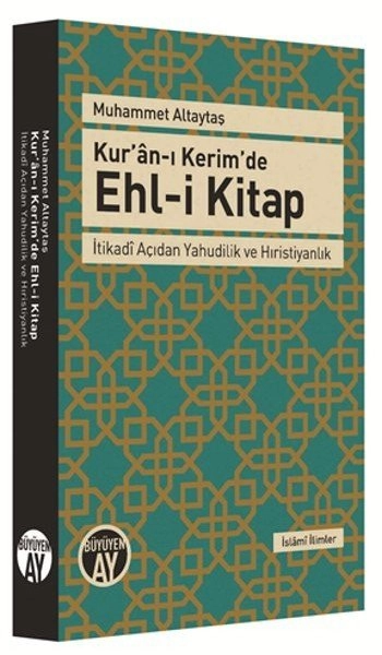 Kur'an-ı Kerim'de Ehl-i Kitap, Muhammet Altaytaş