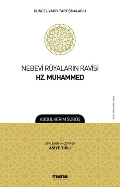 Nebevi Rüyaların Ravisi Hz. Muhammed, Mana Yayınları