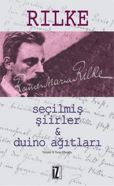 Seçilmiş Şiirler (Duino Ağıtları), Rainer Maria Rilke