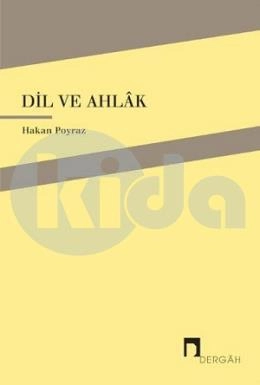 Dil ve Ahlak, Hakan Poyraz