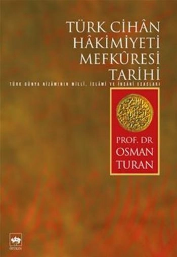 Türk Cihan Hakimiyeti Mefkuresi Tarihi, Osman Turan