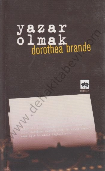 Yazar Olmak, Dorothea Brande
