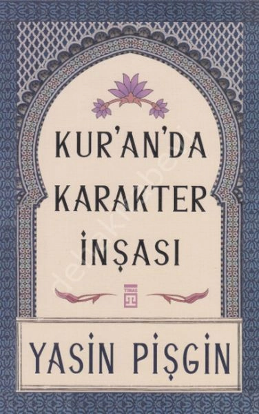 Kuranda Karakter İnşası, Yasin Pişgin