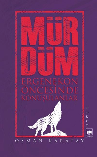 Mürdüm, Osman Karatay