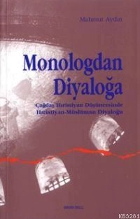 Monologdan Diyaloğa, Ankara Okulu Yayınları
