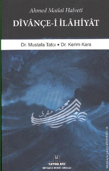 Divançe-i İlahiyat, Ahmed Matlai Halveti, H Yayınları