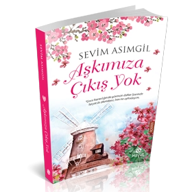 Aşkımıza Çıkış Yok, Dr. Sevim Asımgil
