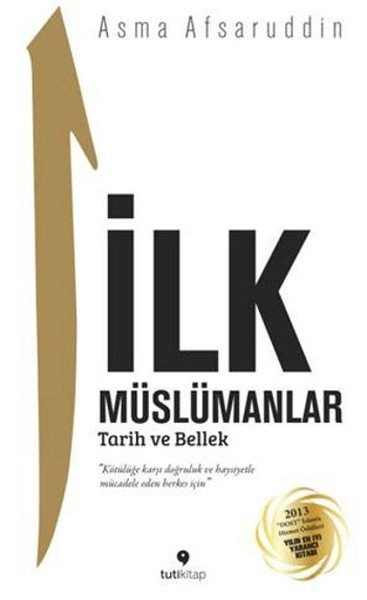 ilk Müslümanlar, Asma Afsaruddin