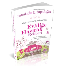 Evliliğe Hazırlık Rehberi, Mustafa Topaloğlu