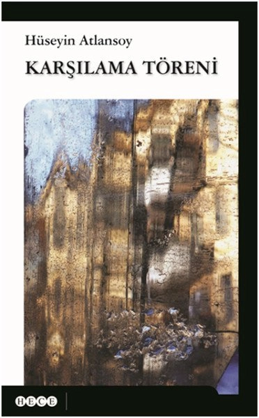 Karşılama Töreni , Hece Yayınları