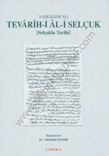 Tevarih-i Al-i Selçuk; (selçuklu Tarihi) - Yazıcızade Ali